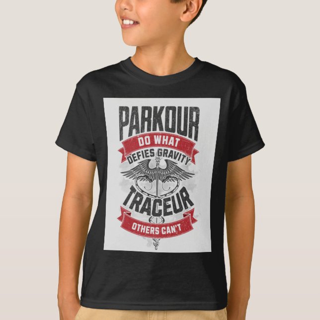 Camiseta Parkour defies gravity. Do what others can't (Frente)