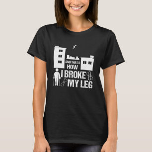 Camiseta Parkour Loja Surgery Recuperação de Perna Quebrada