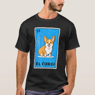 Camiseta Paródia da Loteria Mexicana El Corgi