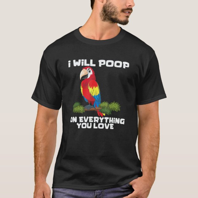 Camiseta parrot bird   sarcastic quote 3 (Frente)