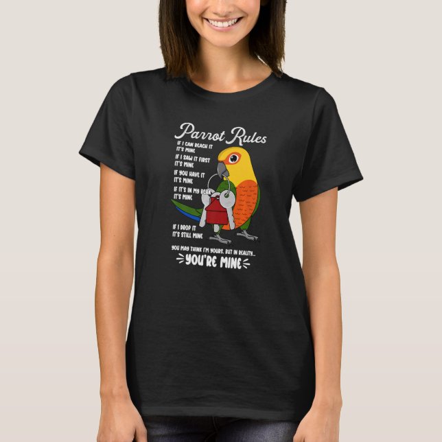 Camiseta Parrot House Rules It's Mine I Jenday Conure Premi (Frente)