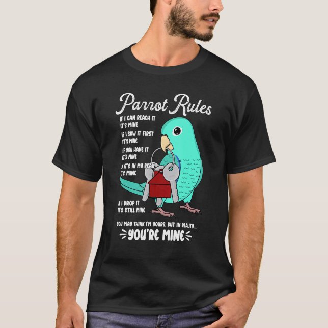 Camiseta Parrot House Rules It's Mine I Turquoise Parrotlet (Frente)
