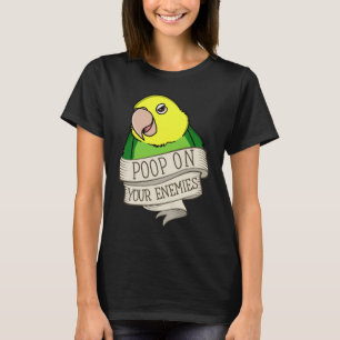 Camiseta Parrot Poop Em Seus Inimigos Eu Dobro A Cabeça Ama