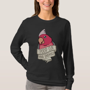 Camiseta Parrot Poop Em Seus Inimigos Eu Rosa brei Galah