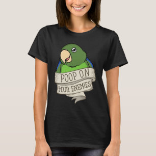 Camiseta Parrot Poop Sobre Os Seus Inimigos