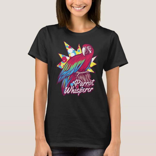 Camiseta Parrot Whisperer Parrot Falando Aves (Frente)