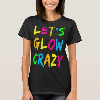 Camiseta Parte 80s do Fusível Retroativo do vamos Glow Craz