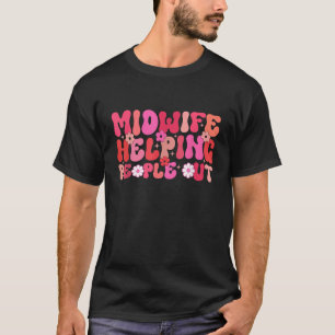 Camiseta Parteira ajudando Pessoas a liberar mão de obra du