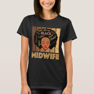 Camiseta Parteira Negra Forte Mulheres Afro-Americanas