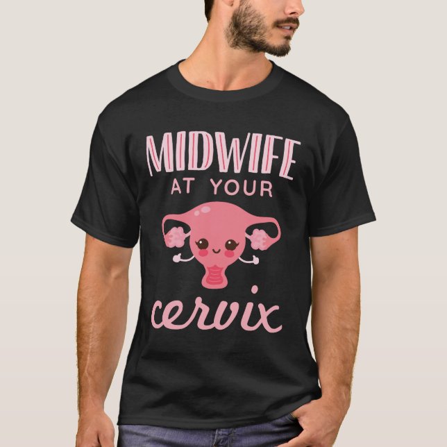 Camiseta Parteira No Seu Cervix Midwifery (Frente)