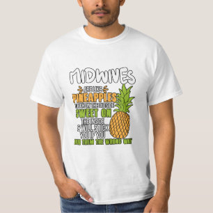 Camiseta Parteiras São Como Ananases.