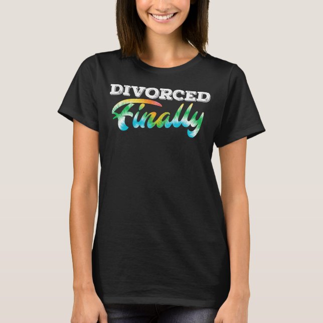 Camiseta Partido Divorciado Finalmente Divorciado Ex-marido (Frente)