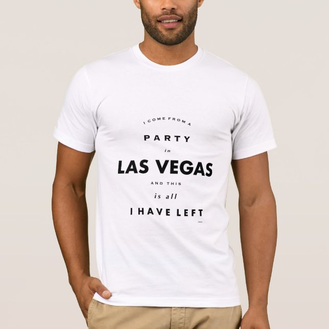 Camiseta Partido em Las Vegas, citações engraçadas cómicos (Frente)