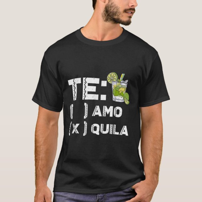 Camiseta Partido Mexicano Te Amo Tequila Cinco De Mayo (Frente)