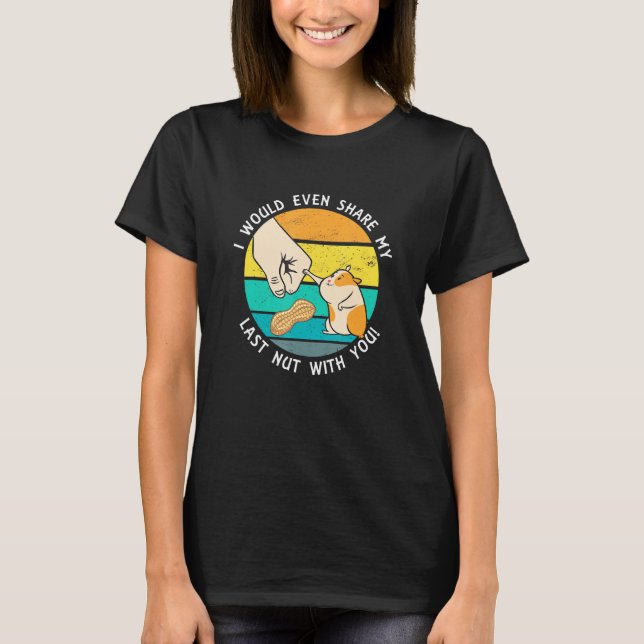 Camiseta Partilharia A Última Nut Com O Seu Memória De Hams (Frente)