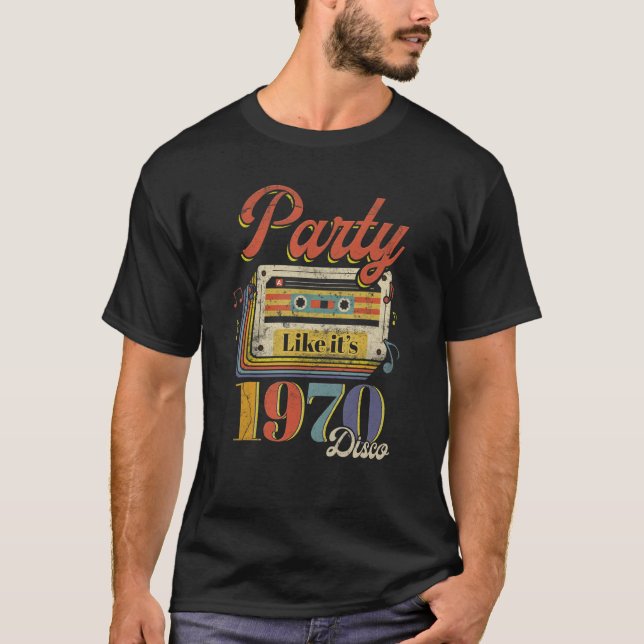 Camiseta Party Like It's 1970 Disco 1970s Funky Party 70s G (Frente)