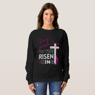 Camiseta Páscoa Cristã "Cante ao Rei Risen" Mulheres