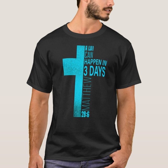 Camiseta Páscoa Cristã Muito Pode Acontecer Em 3 Dias Azul  (Frente)