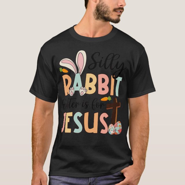 Camiseta Páscoa De Coelho bobo É Para Jesus Religião Cristã (Frente)