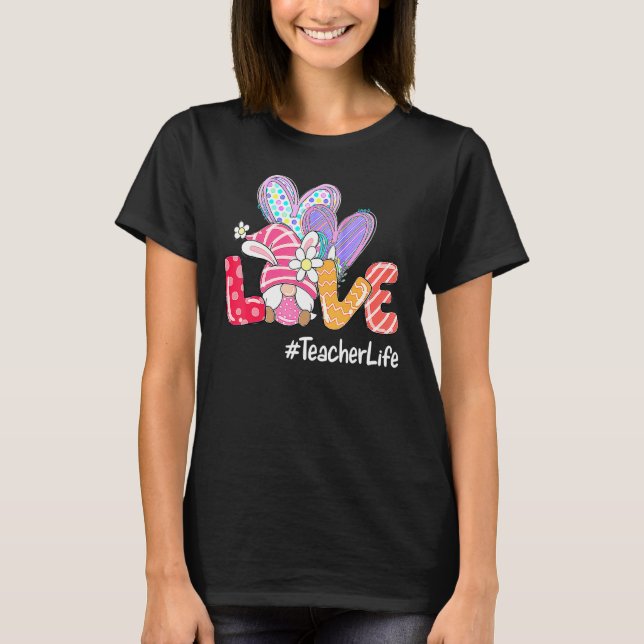 Camiseta Páscoa Dia de Amor Professora Páscoa de Vida Gnome (Frente)