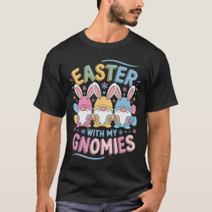 Camiseta Páscoa Divertida Com Meus Gnomos Feliz Páscoa Gnom