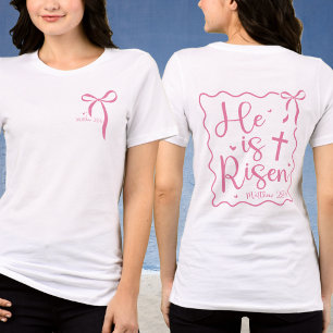 Camiseta Páscoa Ele é Risen Coquette Arco Matthew 28:6 rosa