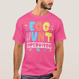 Camiseta Páscoa Engraçada de Supervisor de Caça de Ovo de P