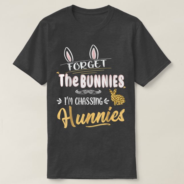 Camiseta Páscoa engraçada, esqueça os coelhos que estou per (Frente do Design)