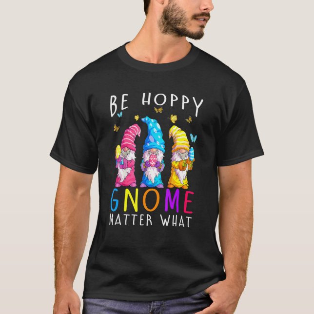 Camiseta Páscoa Seja Feliz Gnomo Importante Que Páscoa (Frente)