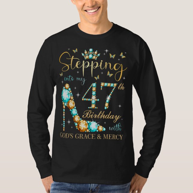 Camiseta Passando para o meu 47º aniversário com a Graça de (Frente)
