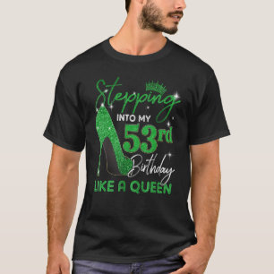 Camiseta Passando Para O Meu 53º Aniversário Oferece Às Mul