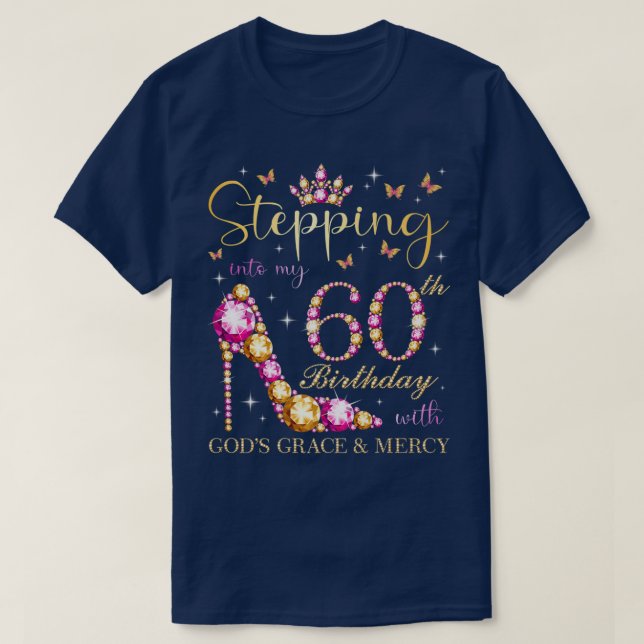 Camiseta Passando para o meu 60º aniversário com a Graça de (Frente do Design)