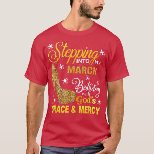 Camiseta Passando para o meu aniversário de março com Deus