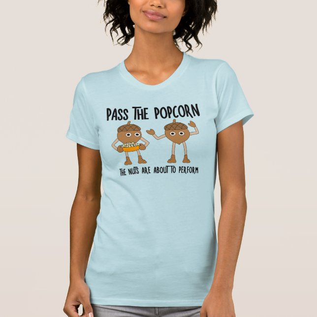 Camiseta Passar Loucos de pipoca (Frente)