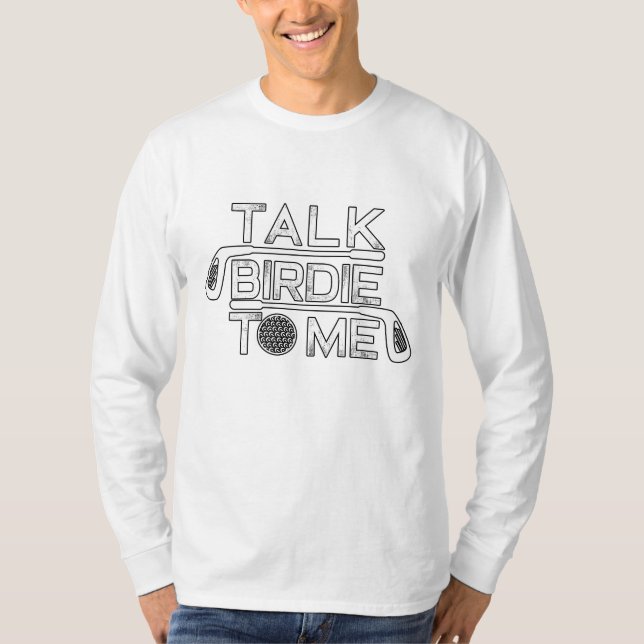 Camiseta Passarinho da conversa a mim - presente Golfing do (Frente)