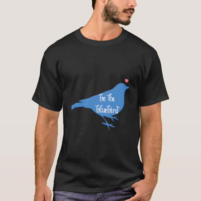 Camiseta Pássaro Azul Da Felicidade Seja Feliz Pássaro Seja (Frente)