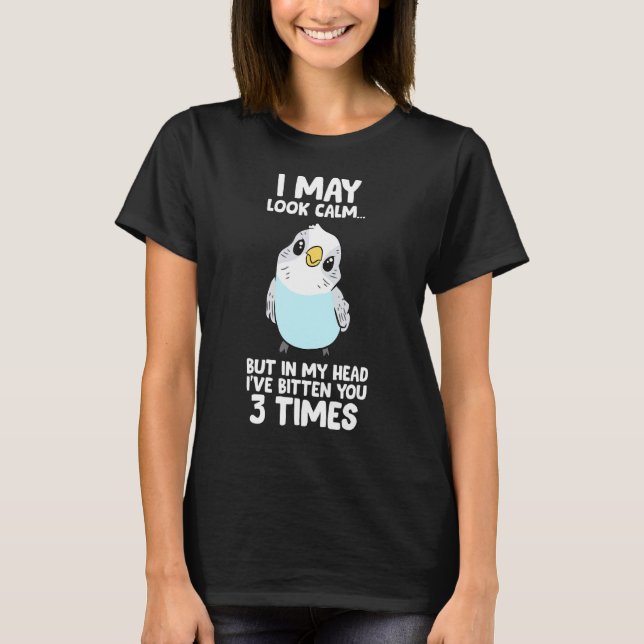 Camiseta Pássaro de periquito na minha cabeça Eu te mordi 3 (Frente)