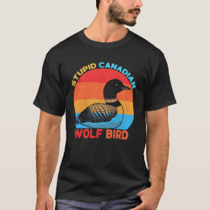 Camiseta Pássaro Lobo Canadense Idiota