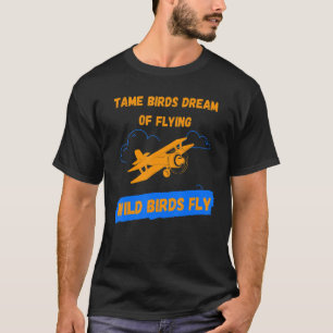 Camiseta Pássaros domesticados sonham em voar Escola de Aer