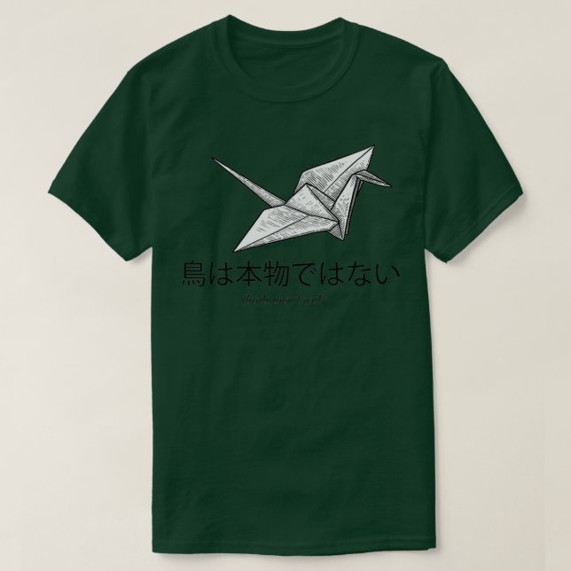 Camiseta pássaros não são verdadeiros origami japoneses as  (Frente do Design)