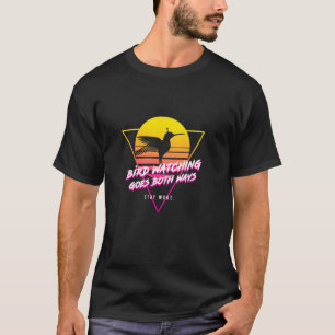 Camiseta Pássaros Vigiando Pássaros Vêm Em Ambas As Maneira