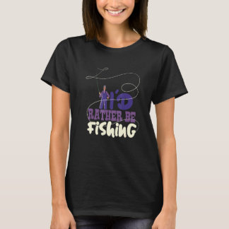 Camiseta Passatempo de Pesca Eu Preferiria Estar Pescando P