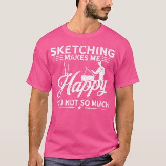 Camiseta Passatempo Faz Você Feliz Não Muito Esboço