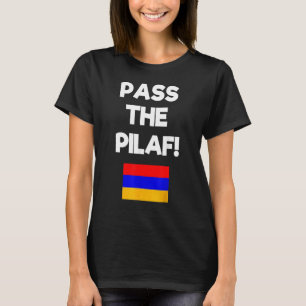 Camiseta Passe A Família Pilaf Armenian Rice Armênia Fl