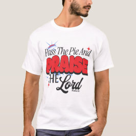 Camiseta Passe a torta e eleve o Senhor - Salmões 9:1