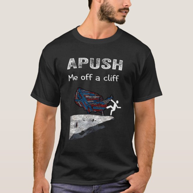 Camiseta Passe-Me De Um Cliff Para A História Dos Eua (Frente)