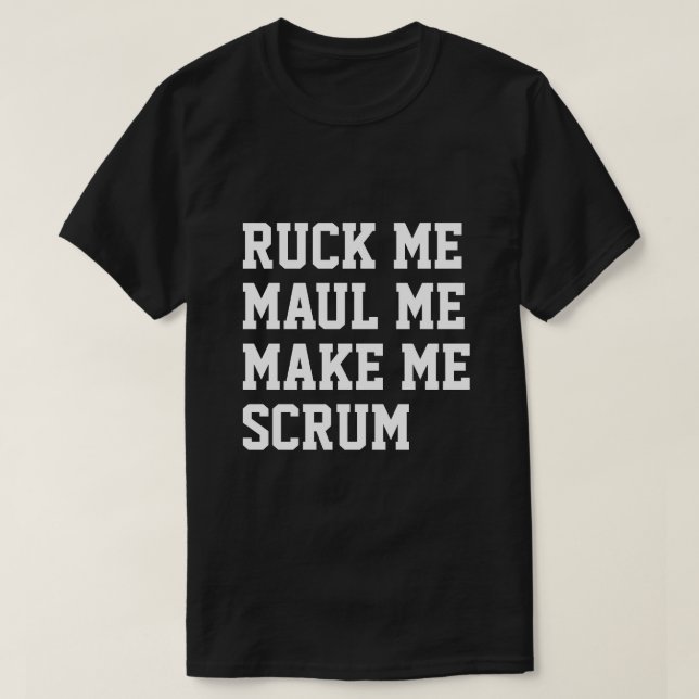 Camiseta Passe-me maul, faça-me riscar o humor de râguebi (Frente do Design)