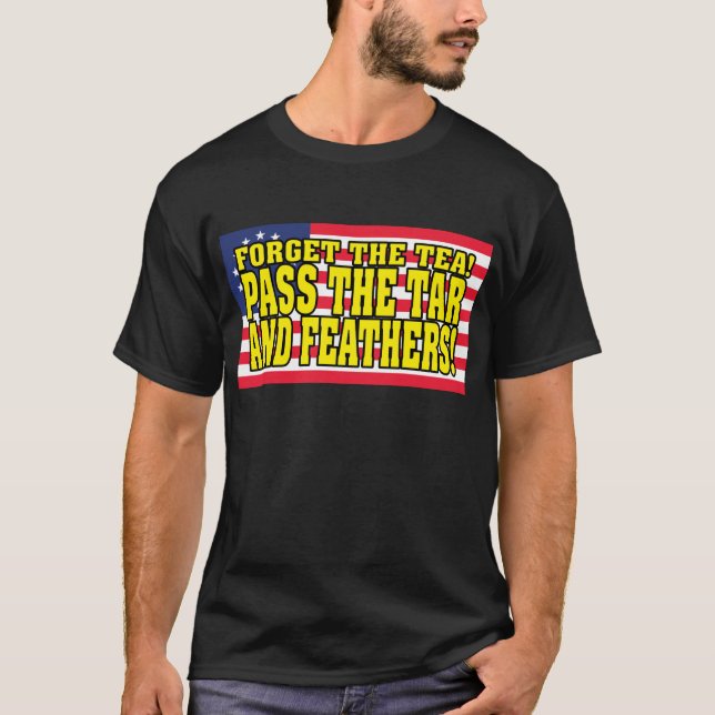 Camiseta Passe o alcatrão e as penas! (Frente)