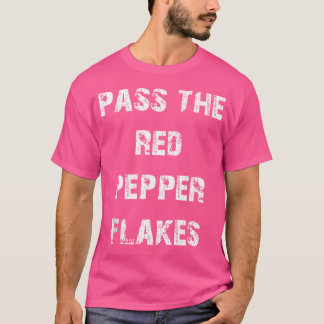 Camiseta Passe Os Flakes De Pimenta Vermelha