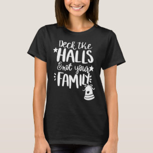 Camiseta Passe Os Halls E Não A Sua Pista De Natal Familiar
